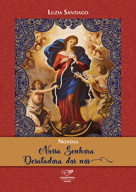 Novena Nossa Senhora Desatadora dos Nós, Luzia Santiago