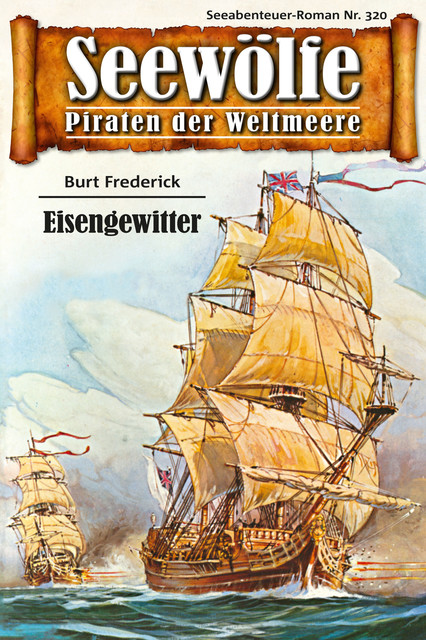 Seewölfe – Piraten der Weltmeere 320, Burt Frederick