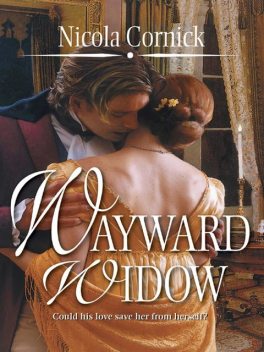 Wayward Widow, Nicola Cornick