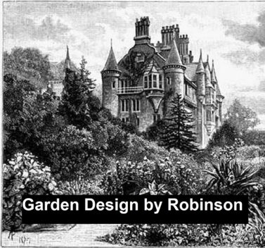 Garden Design, Robinson