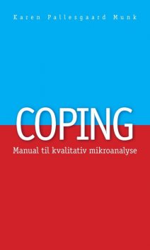 Coping, Karen Pallesgaard Munk