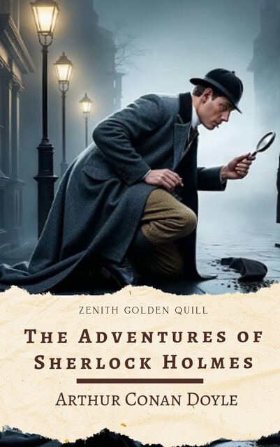 The Adventures of Sherlock Holmes, Arthur Conan Doyle
