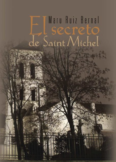El secreto de Saint Michel, María Aurora Ruíz Bernal