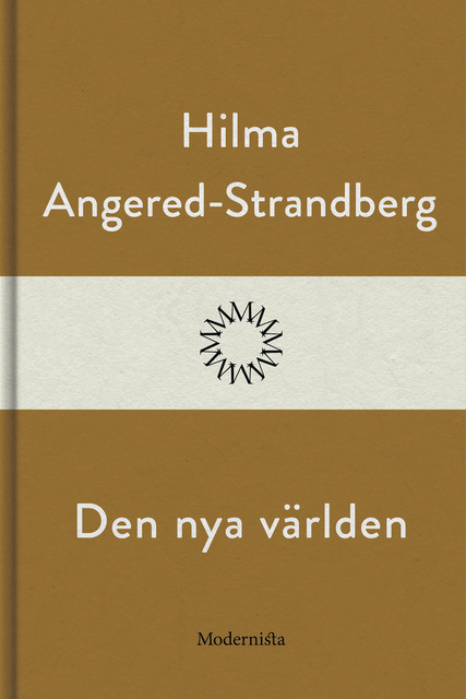 Den nya världen, Hilma Angered-Strandberg