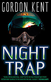 Night Trap, Gordon Kent
