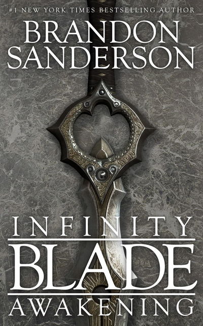 Infinity Blade 01 – Awakening, Brandon Sanderson