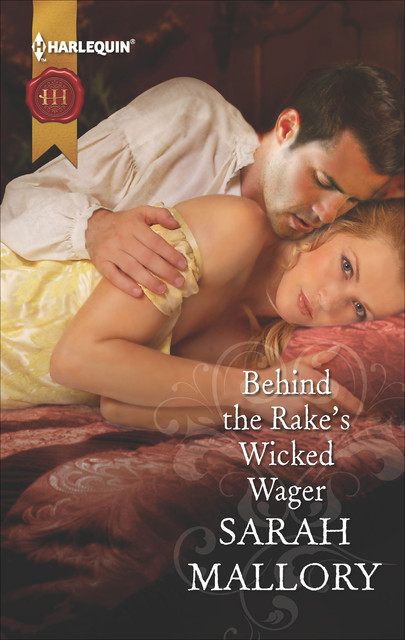 Behind the Rake's Wicked Wager, Sarah Mallory
