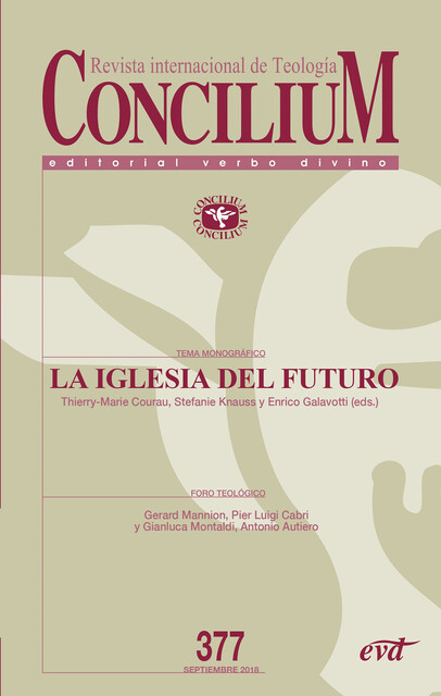 La Iglesia del futuro, Virginia Raquel Azcuy, Massimo Faggioli, Gianluca Montaldi, Thierry-Marie Courau, Stefanie Knauss, Stan Chu Ilo, Serena Noceti, Antonio Autiero, Daniella Zsupan-J, Enrico Galavotti, Gerard Mannion, Jayeel Cornelio, Mike van Treek Nilsson, Pier Luigi Cabri