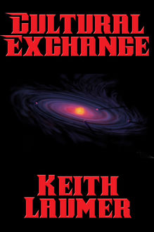 Cultural Exchange, Keith Laumer