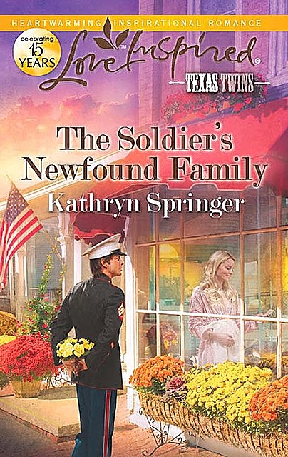 The Soldier's Newfound Family, Kathryn Springer