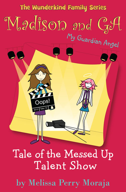 Tale of the Messed Up Talent Show, Melissa Perry Moraja