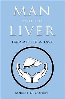 Man and the Liver, Robert Cohen