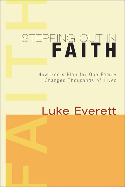 Stepping Out in Faith, Luke Everett