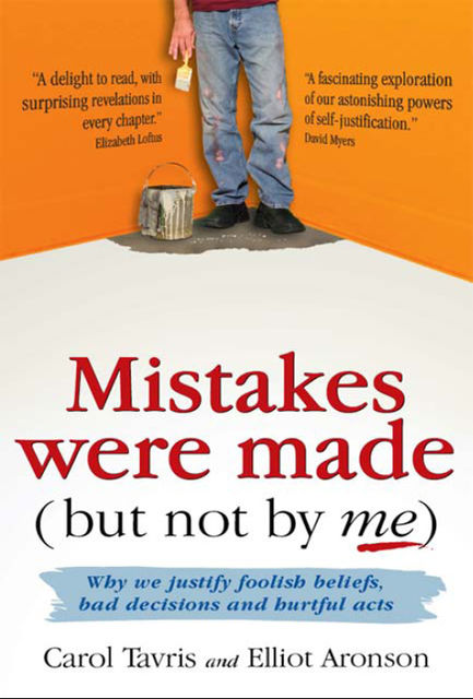 Mistakes were made (but not by me), Carol Tavris, Elliot Aronson