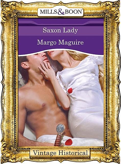 Saxon Lady, Margo Maguire