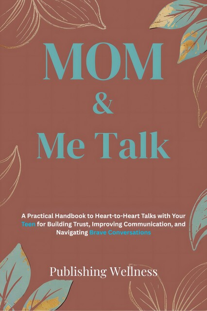 MOM & Me Talk, Publishing Wellness