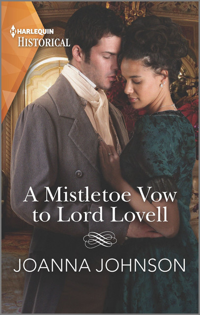 A Mistletoe Vow to Lord Lovell, Joanna Johnson