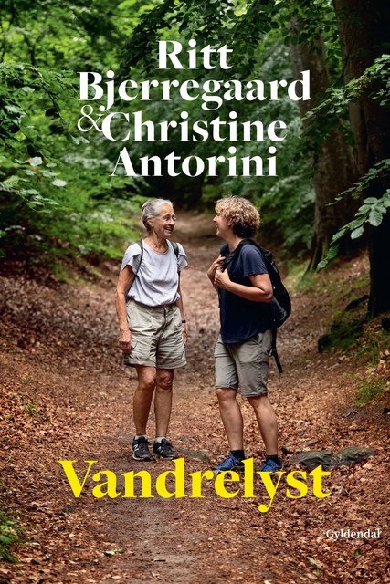 Vandrelyst, Christine Antorini, Ritt Bjerregaard