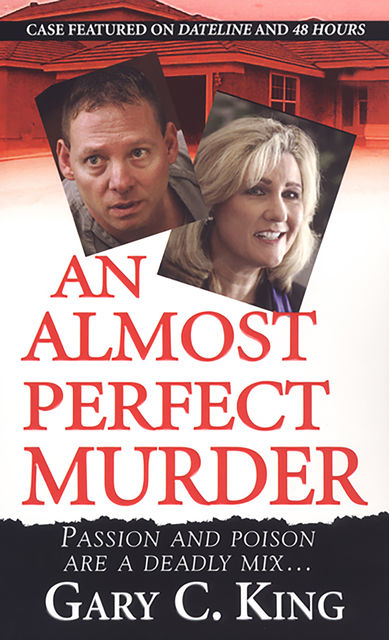 An Almost Perfect Murder, Gary King