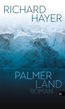 Palmerland, Richard Hayer