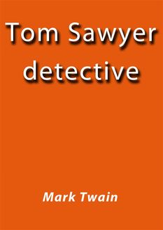 Tom Sawyer detective, 