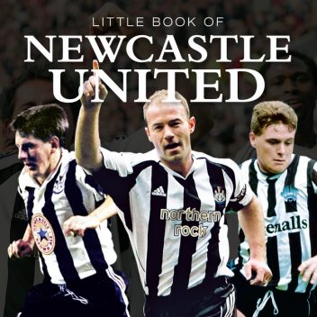 Little Book of Newcastle United, Ian Welch
