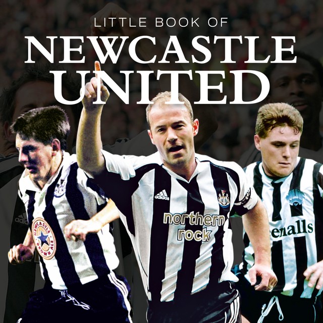Little Book of Newcastle United, Ian Welch