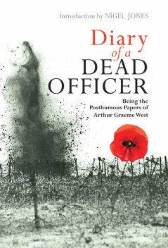 Diary of a Dead Officer, Arthur Graeme West