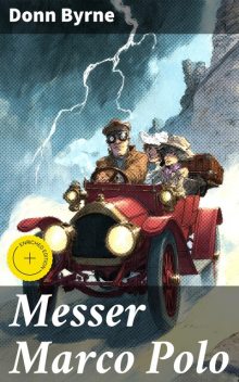 Messer Marco Polo, Donn Byrne