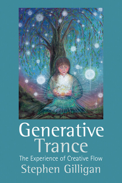 Generative Trance, Stephen Gilligan