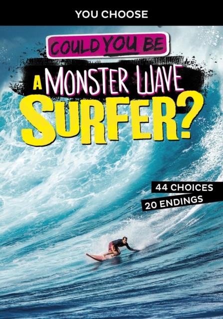 Could You Be a Monster Wave Surfer, Matt Doeden