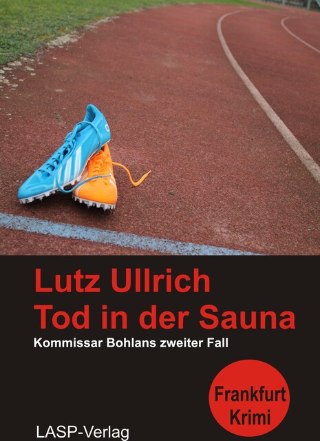 Tod in der Sauna, Lutz Ullrich