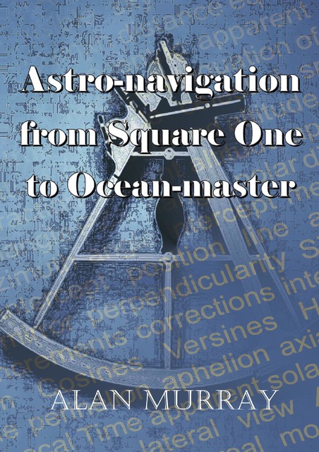 Astronavigation From Square One, Alan Murray