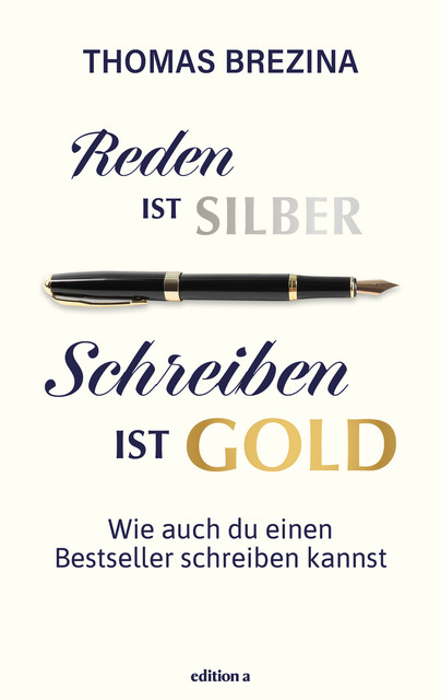 Reden ist Silber, Schreiben ist Gold, Thomas Brezina