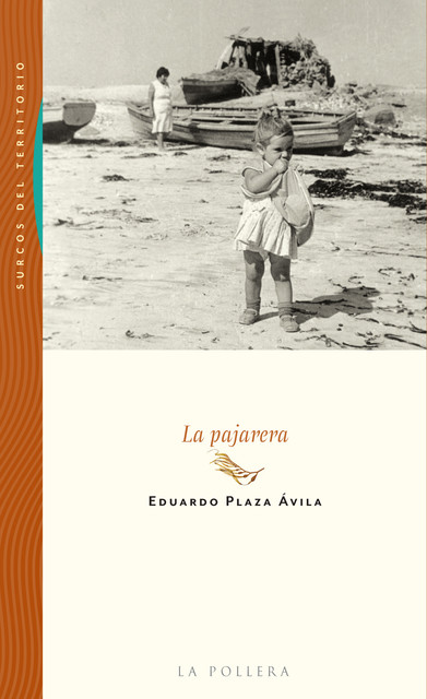 La pajarera, Eduardo Plaza