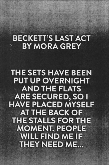 Beckett's Last Act, Mora Grey