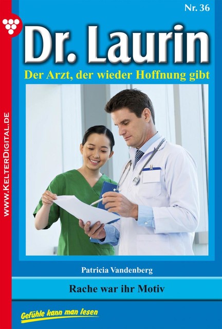 Dr. Laurin Classic 36 – Arztroman, Patricia Vandenberg