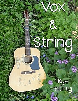 Vox & String, Kyle Richtig