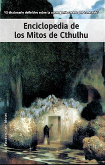Enciclopedia de los Mitos de Cthulhu, Howard Philips Lovecraft