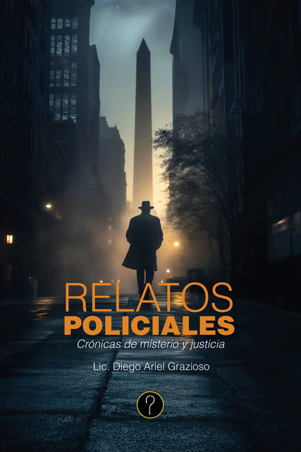 Relatos policiales, Diego Ariel Grazioso