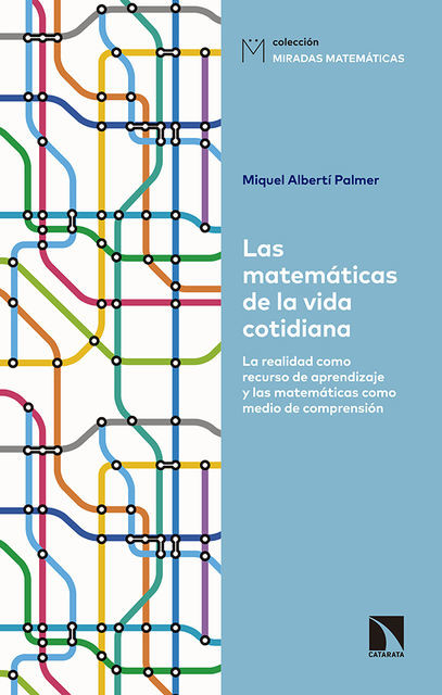 Las matemáticas de la vida cotidiana, Miquel Albertí Palmer