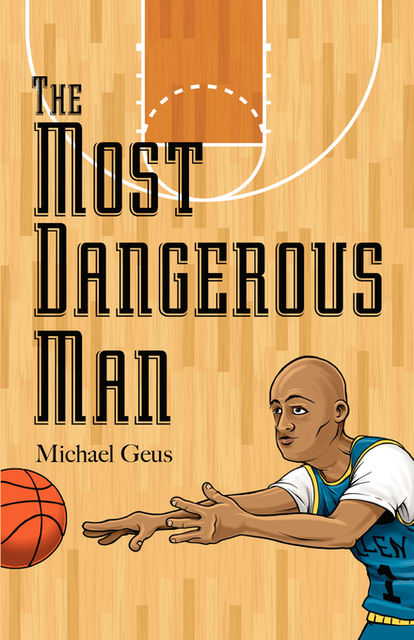 The Most Dangerous Man, Michael Geus