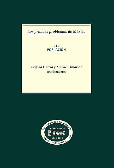Los grandes problemas de México. Población. T-I, Brígida García, Manuel Ordorica