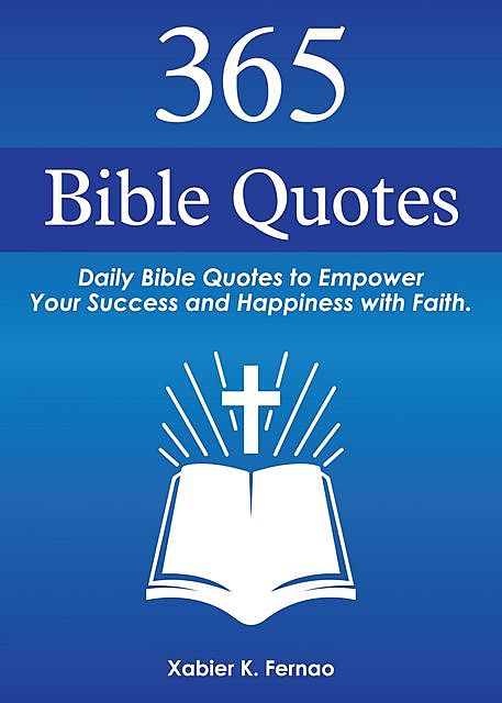 365 Bible Quotes, Xabier K. Fernao