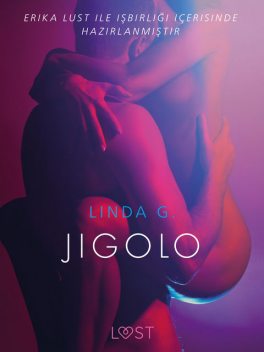 Jigolo – Erotik öykü, Linda G