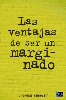 Las ventajas de ser un marginado, Stephen Chbosky