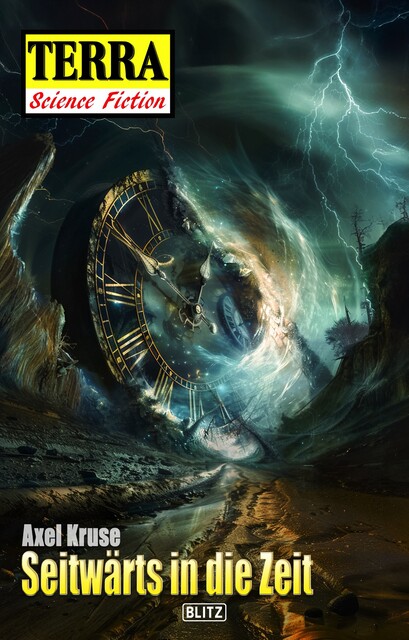 Terra – Science Fiction 15: Seitwärts in die Zeit, Axel Kruse