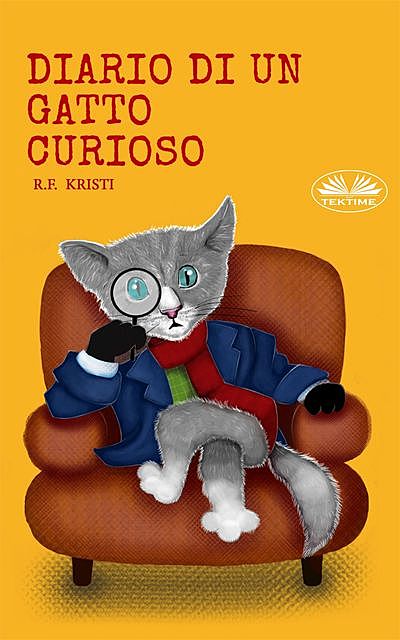 Diario Di Un Gatto Curioso, R.F. Kristi