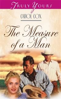 Measure Of A Man, Carol Cox