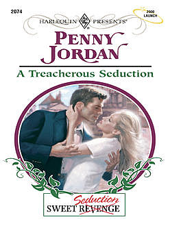 A Treacherous Seduction, Penny Jordan